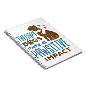 Therapy Dogs Make a Pawsitive Impact Notizblock (Rechte Seite)