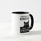 Therapy Is Not Enough - I Need To Bite People Tasse (VorderseiteRechts)