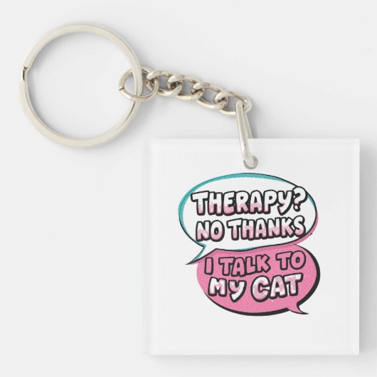 Therapy? No Thanks, I Talk to My Cat Comic Design Schlüsselanhänger (Vorderseite)