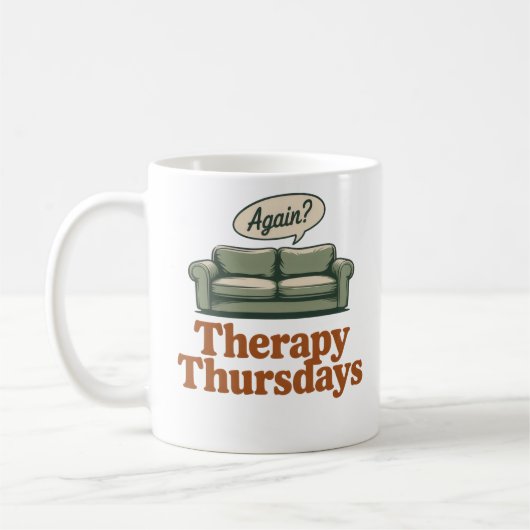 Therapy Thursdays | Self-Aware Healing Humor Kaffeetasse (Links)