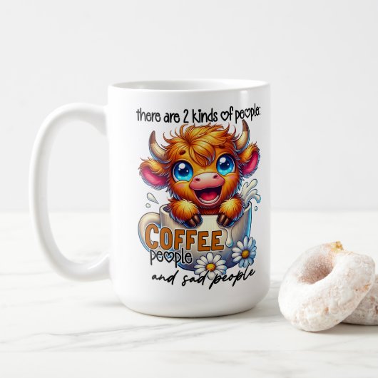 There Are 2 Kinds of People Coffee People and Sad  Kaffeetasse (Mit Donut)