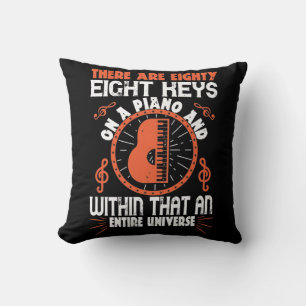 There Are Eighty-Eight Keys Wir haben Klavier Kissen
