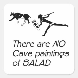 There Are No Cave Paintings of Salad Quadratischer Aufkleber