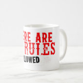 There are no rules allowed zitat slogan kaffeetasse (VorderseiteRechts)