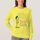 There_are_patterns T-Shirt (Vorderseite)