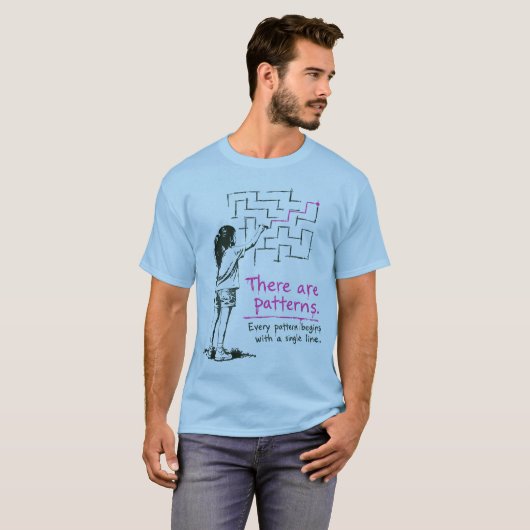 There_are_patterns T-Shirt (Vorne ganz)