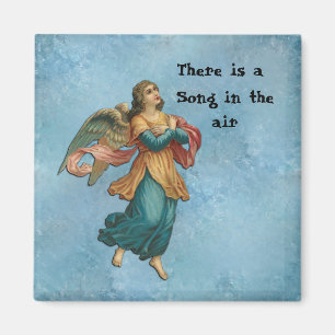 There Is A Song In The Air Magnet