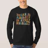 There Is Ability In Every Disability Awareness Spe T-Shirt (Vorderseite)