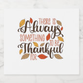 There is always something to be thankful for schaumweinetikett (Einzelnes Label)