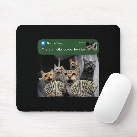 There is motion at front door funny cat motion mem mousepad (Mit Mouse)