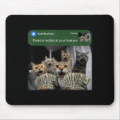 There is motion at front door funny cat motion mem mousepad (Vorne)