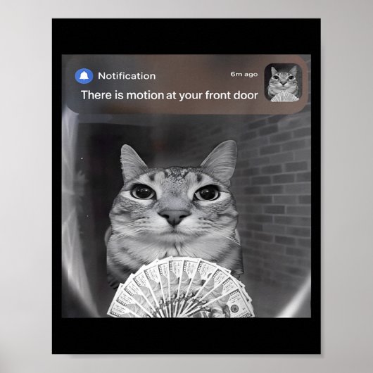 There Is Motion At Your Front Door Funny Cat Motio Poster (Vorne)