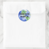 There is NO Planet B Runder Aufkleber (Tasche)