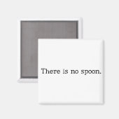 There is no spoon magnet (Vorderseite/Rückseite)