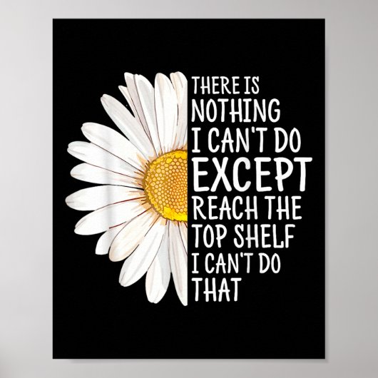 There Is Nothing I Can't Do Except Reach The Top S Poster (Vorne)