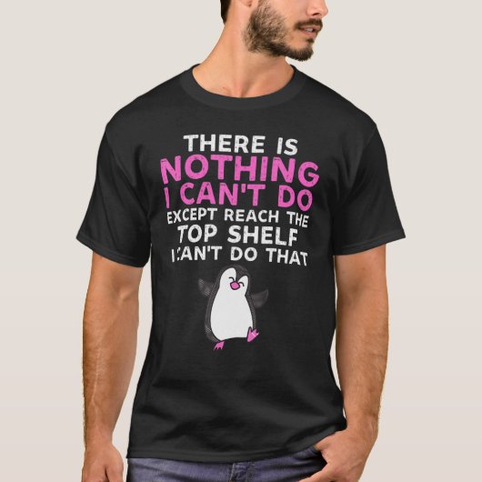 There Is Nothing I Cant Do Except Reach The Top Sh (Vorderseite)