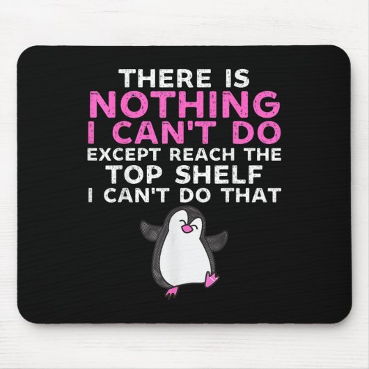 There Is Nothing I Cant Do Except Reach The Top Sh Mousepad (Vorne)