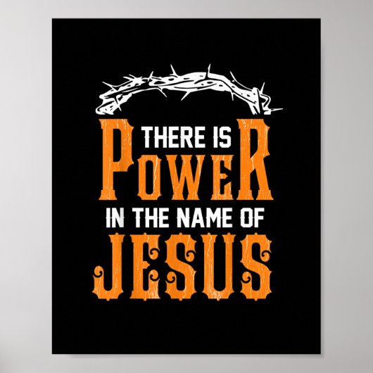 There is power in the name of Jesus Poster (Vorne)