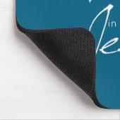 There Is Wer In The Name Of Jesus Christian  Mousepad (Ecke)