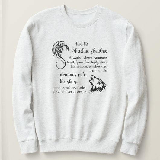There’s No Escaping Brenda K Davies Shadow Realms Sweatshirt (Design vorne)