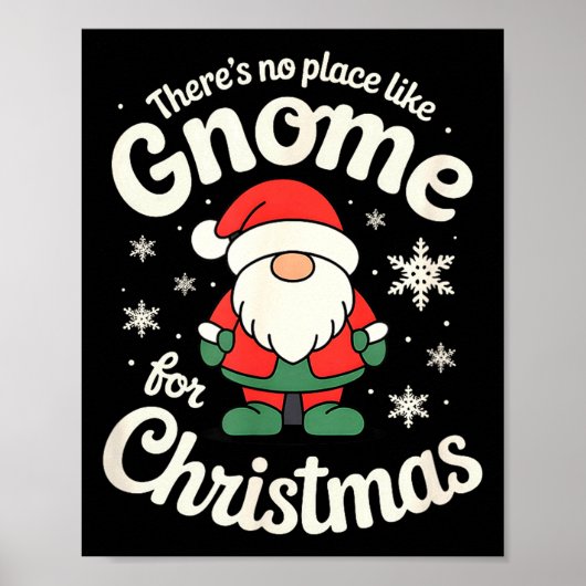 There’s No Place Like Gnome For Christmas - Funny  Poster (Vorne)