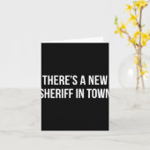 There's A New Sheriff In Town -  Karte (Gelbe Blume)