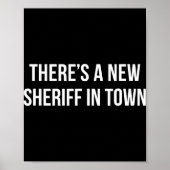 There's A New Sheriff In Town -  Poster (Vorne)