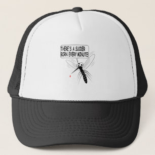 There's A Sucker Born Every Minute Truckerkappe