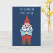 There's Gnome One Like You Custom Birthday Karte (Gelbe Blume)