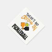Theres No Crying in Pickleball funny gift  Serviette (Ecke)