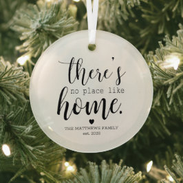 There's No Place Like Home Custom Name Ornament Aus Glas