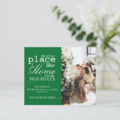 There's no Place Like Home Green Photo Moving (Stehend Vorderseite)