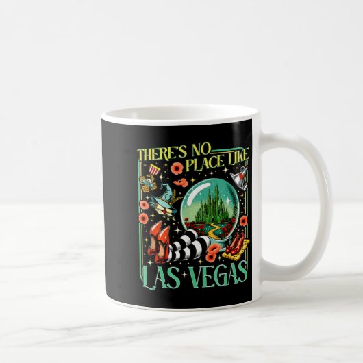 There's No Place Like Las Vegas  Kaffeetasse (Rechts)
