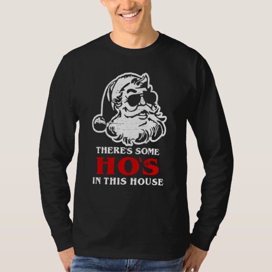 There's Some Hos In This House Retro Santa Claus C T-Shirt (Vorderseite)