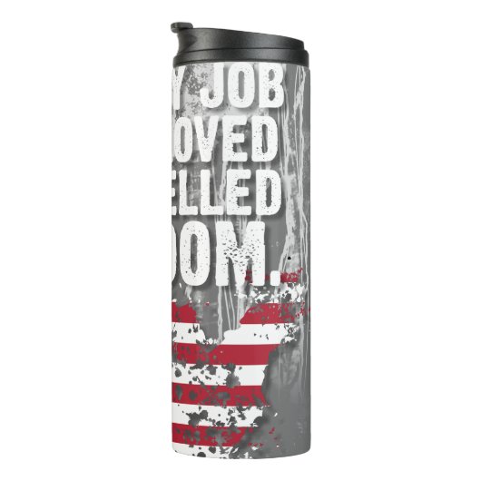 Thermal Tumbler – Freedom Job Thermosbecher (Nach rechts gedreht)