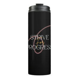 Thermaltumbler streben nach Fortschritt Thermosbecher