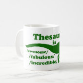 Thesaurus Dinosaur ist Phantastisch Kaffeetasse (Vorderseite Links)