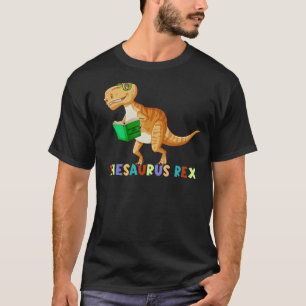 Thesaurus Rex lesen Trex Dino ersten Tag von Schoo T-Shirt