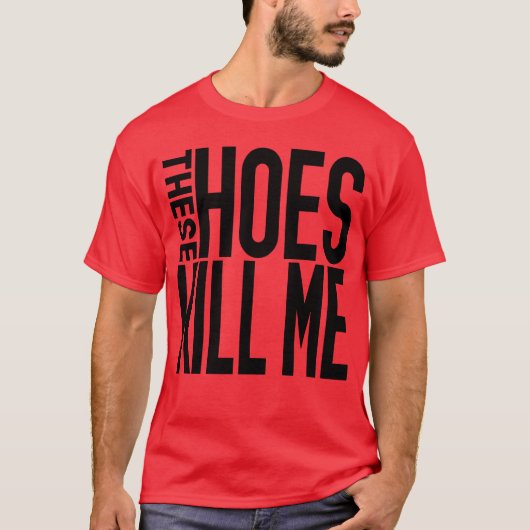 These Hoes girl T-Shirt (Vorderseite)