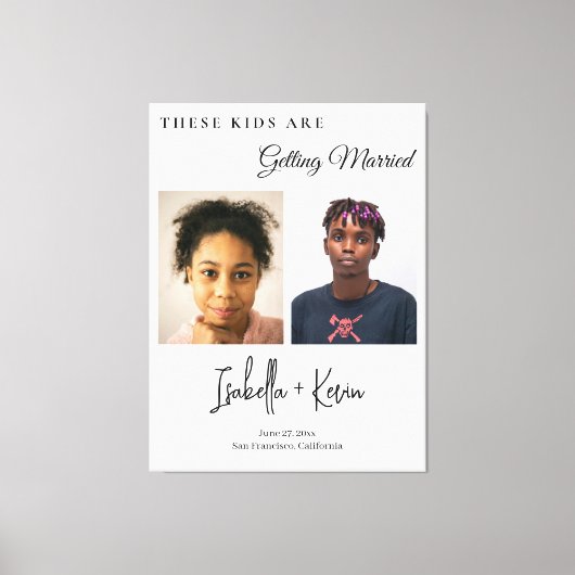 These Kids Are Getting Married Rehearsal Dinner Leinwanddruck (Vorderseite)