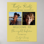 These Kids Are Getting Married Rehearsal Dinner Poster (Vorne)