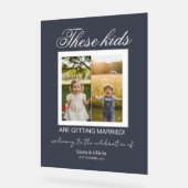 These Kids Are Getting Married Sign These Kids Are Acrylschild (Winkel)