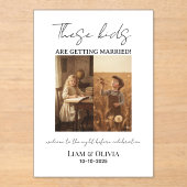 These Kids Are Getting Married The Night Before Acryleinladungen (Vorderseite)