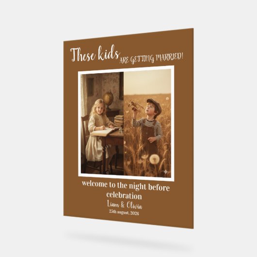 These Kids Are Getting Married The Night Before Acrylschild (Winkel)