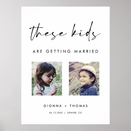 These Kids are getting married Welcome Sign Poster (Vorne)