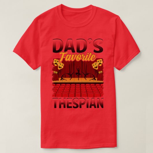 Thespian Gift Idea 2 T-Shirt (Design vorne)