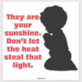 They Are Your Sunshine” – Gentle Car Safety Remind Aufkleber (Blatt)