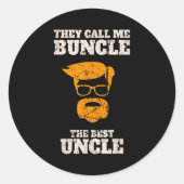 They Call Me Buncle The Uncle Shirt  Runder Aufkleber (Vorderseite)