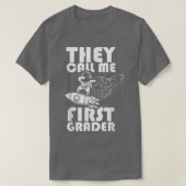They Call Me First Grader  School 1st Grade  Astro T-Shirt (Design vorne)