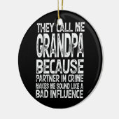 They Call Me Grandpa Beursache Partner in Crime Ba Keramik Ornament (Links)
